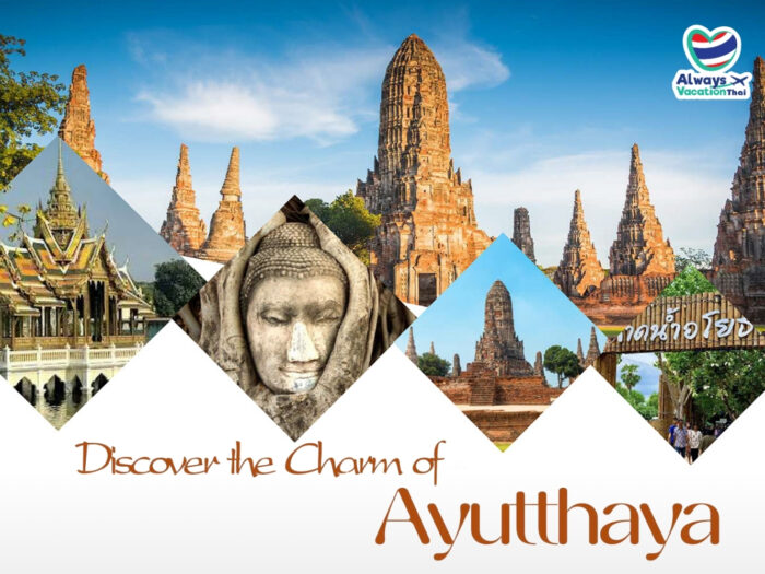 Discover the Charm of Ayutthaya